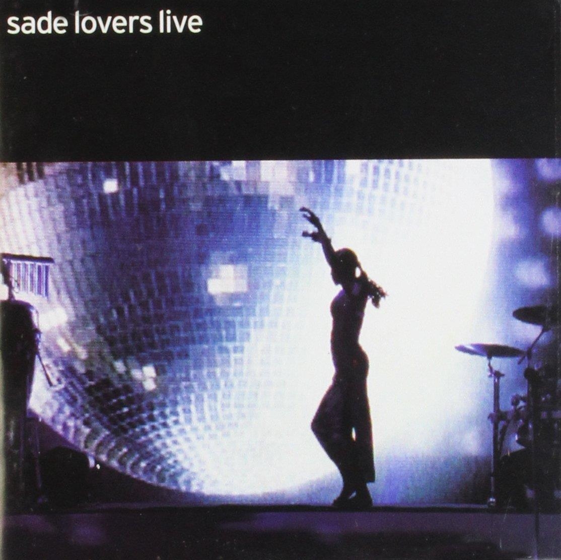 Sade – Sade - Lovers Live