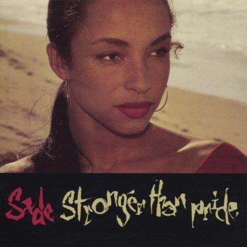 Sade – Sade - Stronger Than Pride